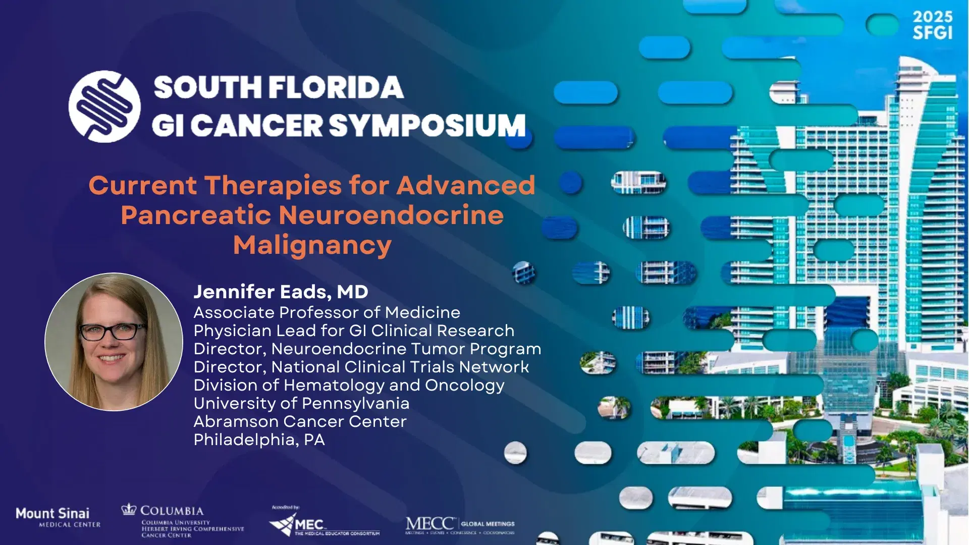2025 SFGI | Current Therapies for Advanced Pancreatic Neuroendocrine Malignancy