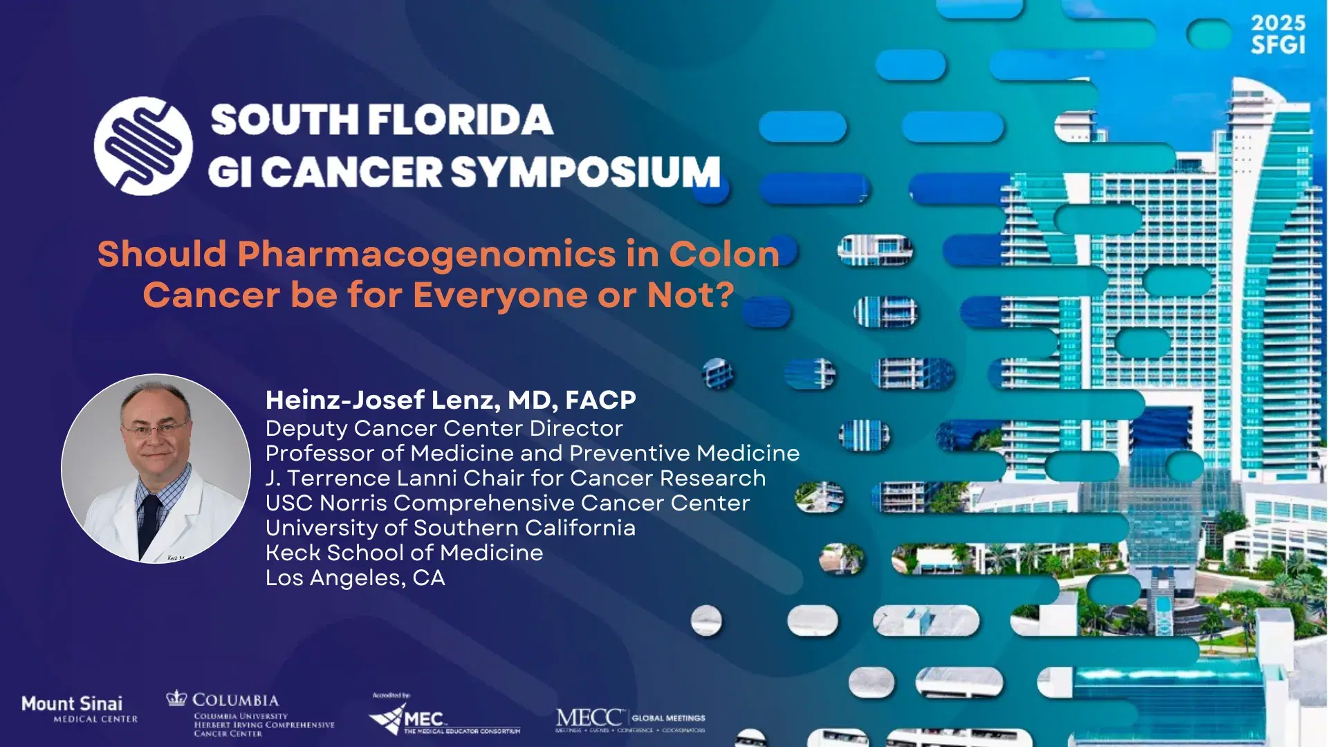 2025 SFGI | Should Pharmacogenomics in Colon Cancer be for Everyone or Not?