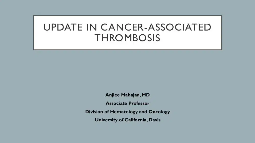 New Developments in Thrombosis Management in Cancer
