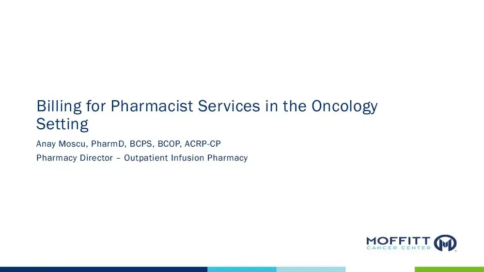 2024 PACC Miami | Billing for Pharmacist Services in Oncology Setting