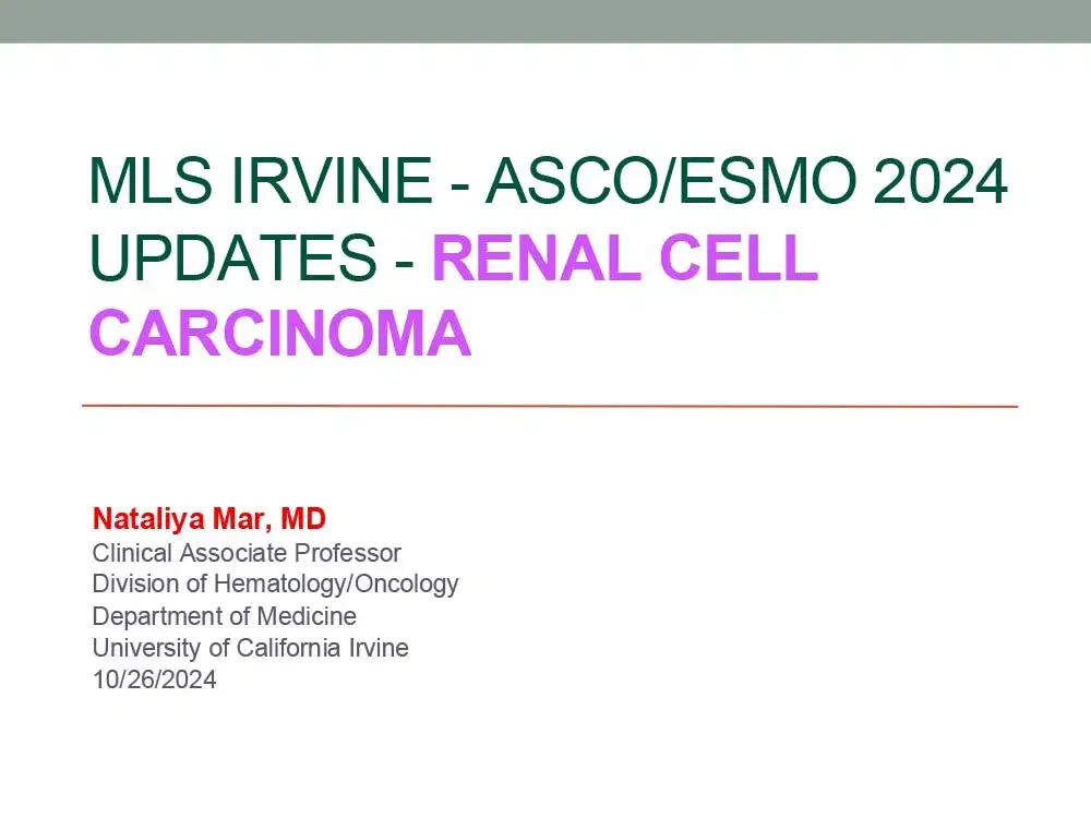 2024 MLS Irvine | Renal Cancer Updates
