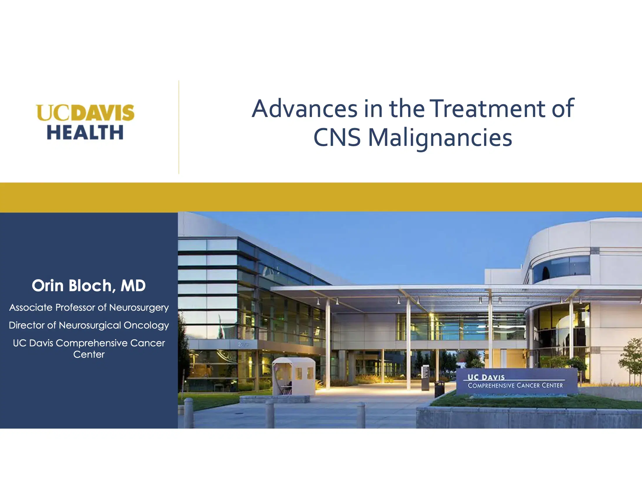 Advances in the Treatment of CNS Malignancies