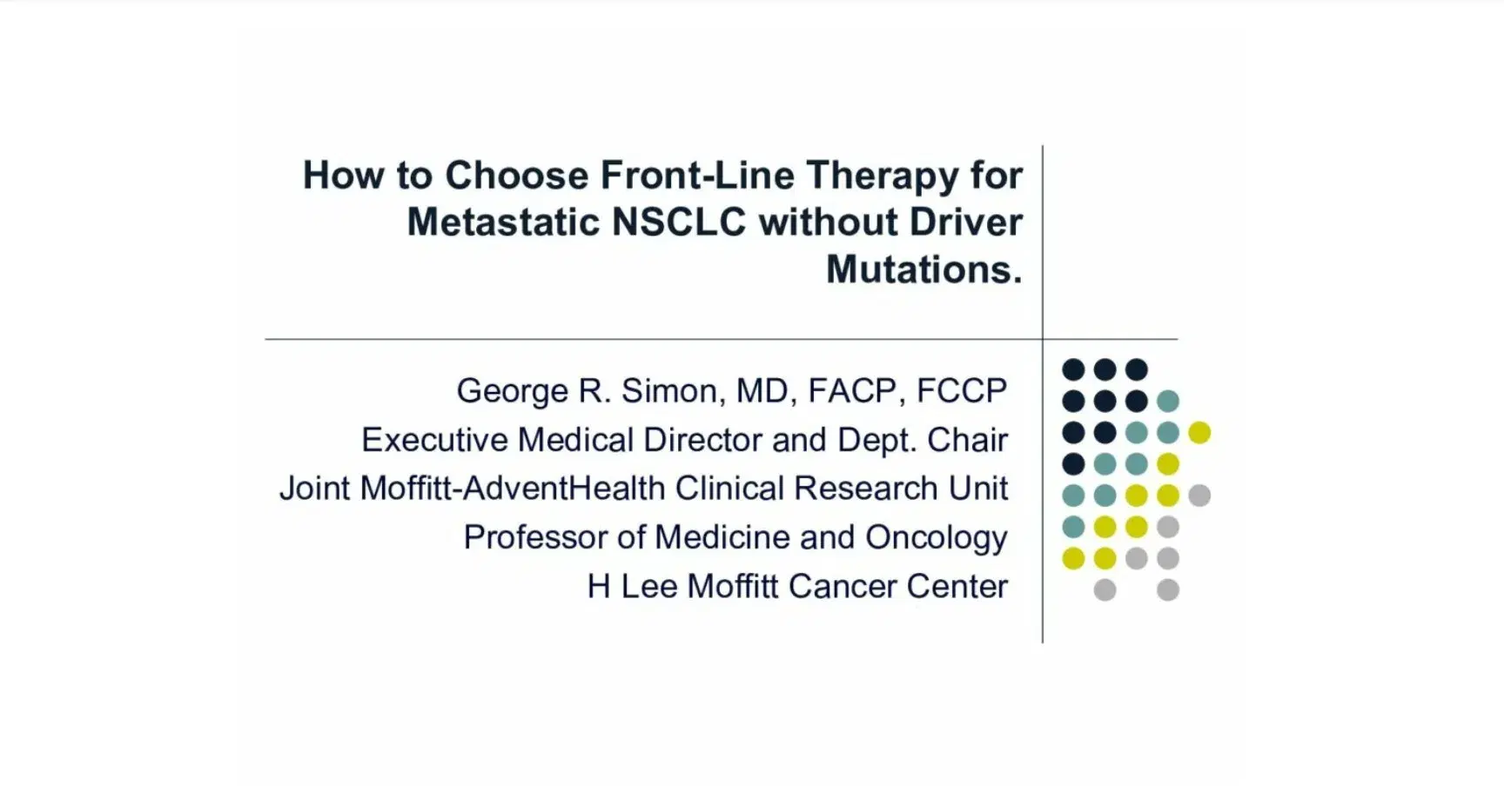2022 MCM | How to Choose Front Line Therapy for Metastatic Non-Driver Mutation NSCLC
