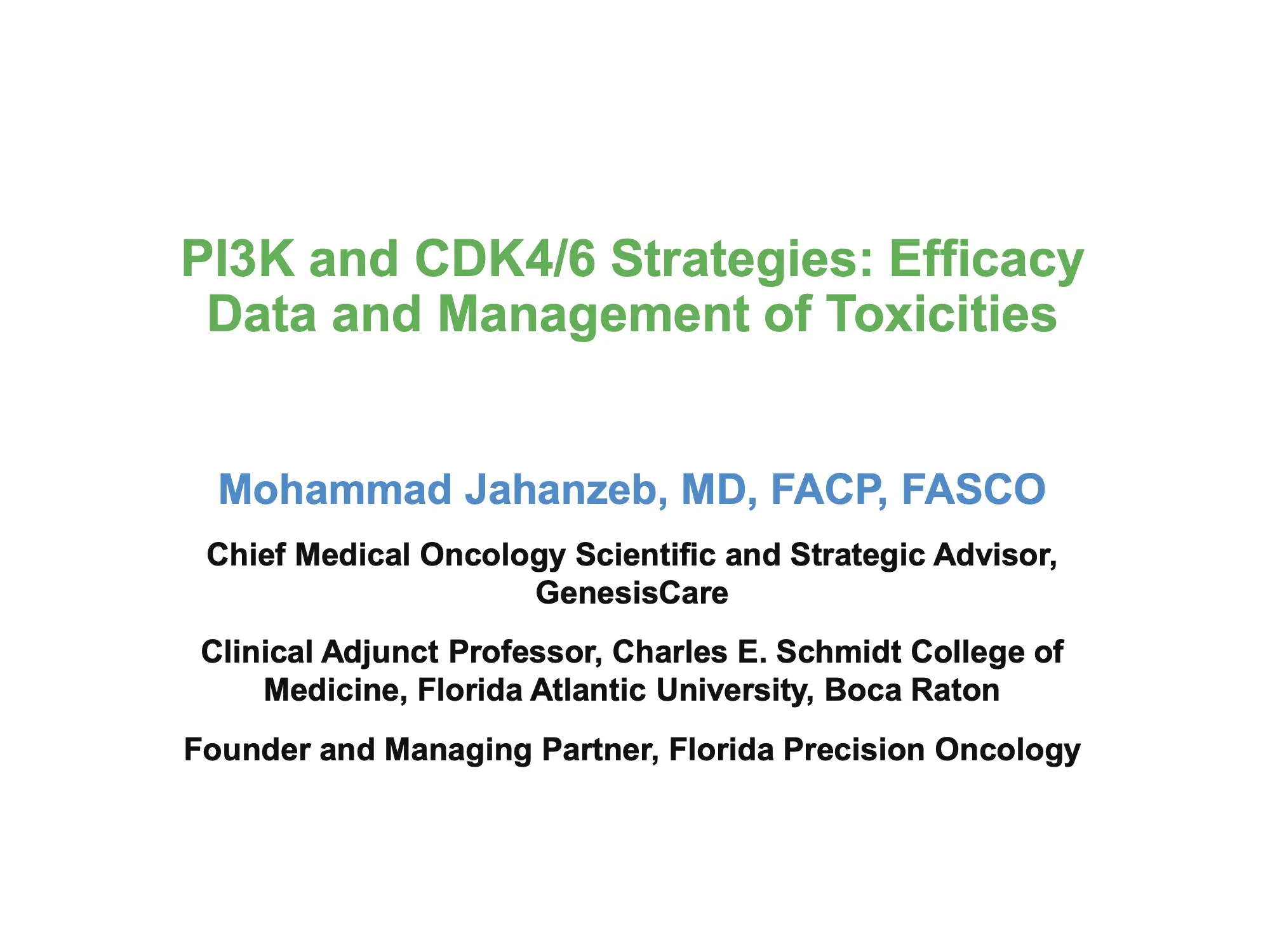 PI3K and CDK4/6 Strategies: Efficacy Data and Management of Toxicity