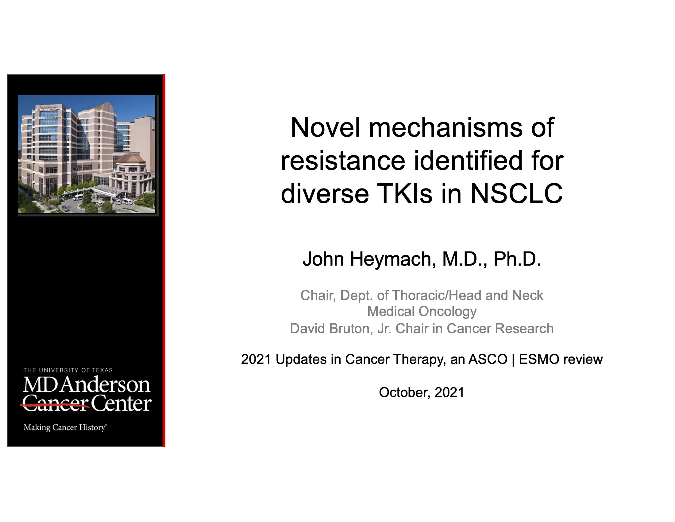 2021 UCT | Novel Mechanisms of Resistance Identified for Diverse TKIs in NSCLC