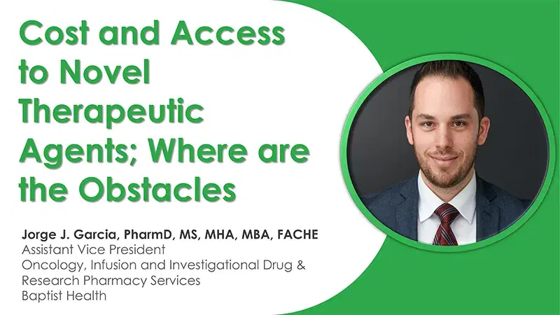 2024 NOSCM | Cost and Access to Novel Therapeutic Agents? Where Are The Obstacles?