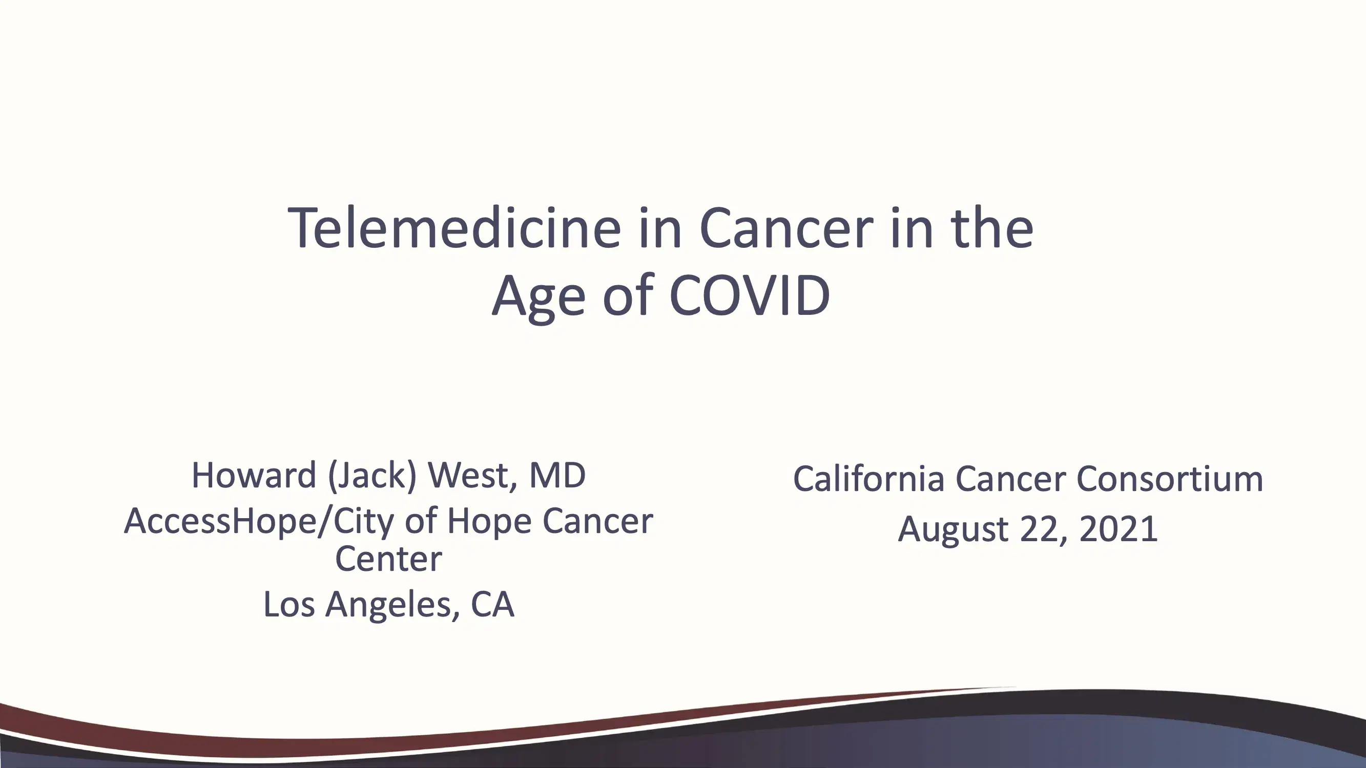 Telemedicine in Cancer in the Age of COVID