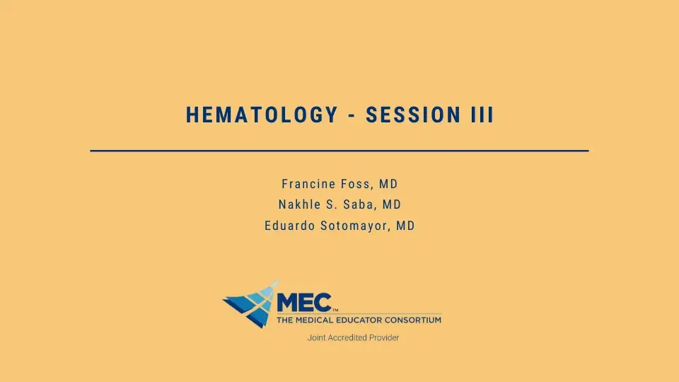 Hematology Session III