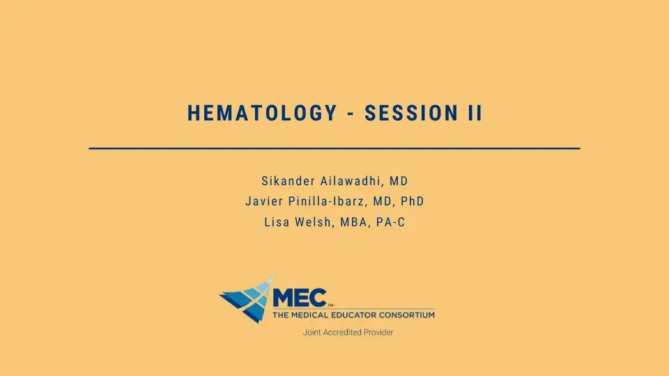 Hematology Session II