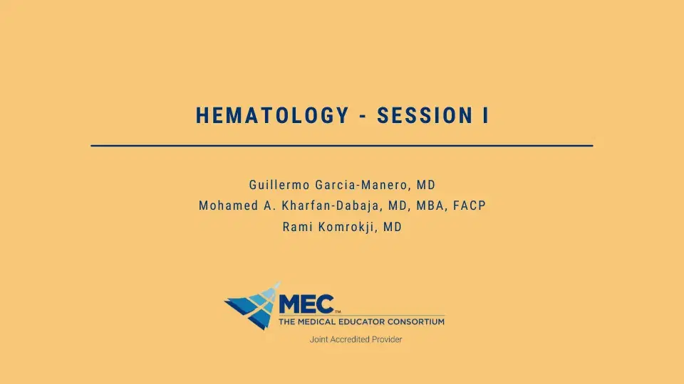 Hematology Session I