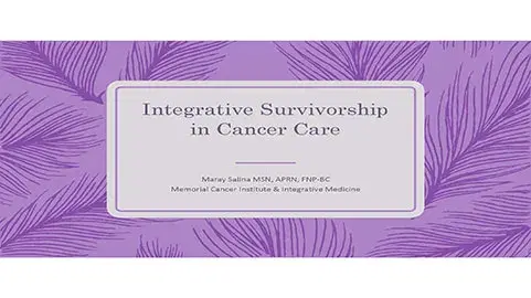 Integrative Survivorship in Cancer Care