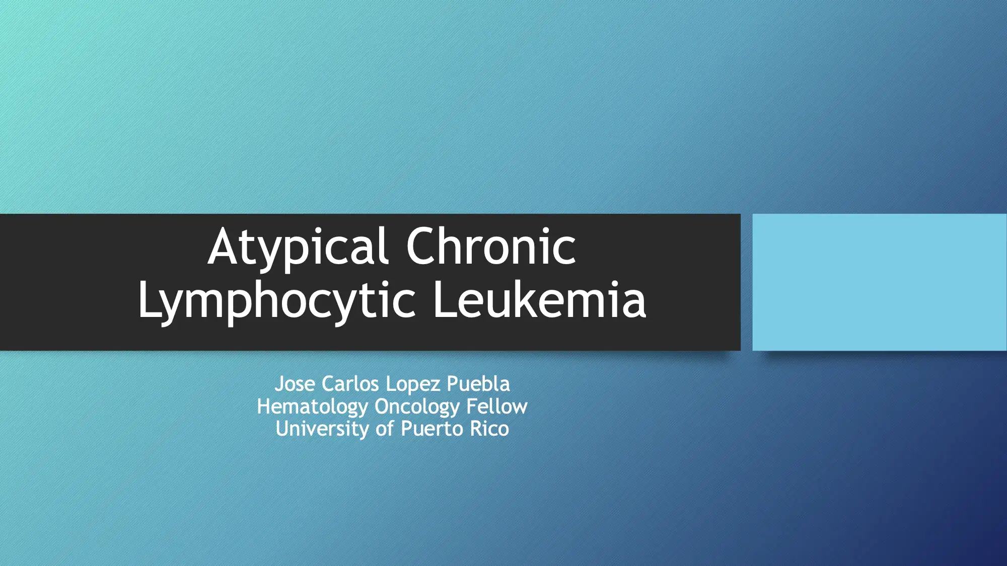 Atypical Chronic Lymphocytic Leukemia