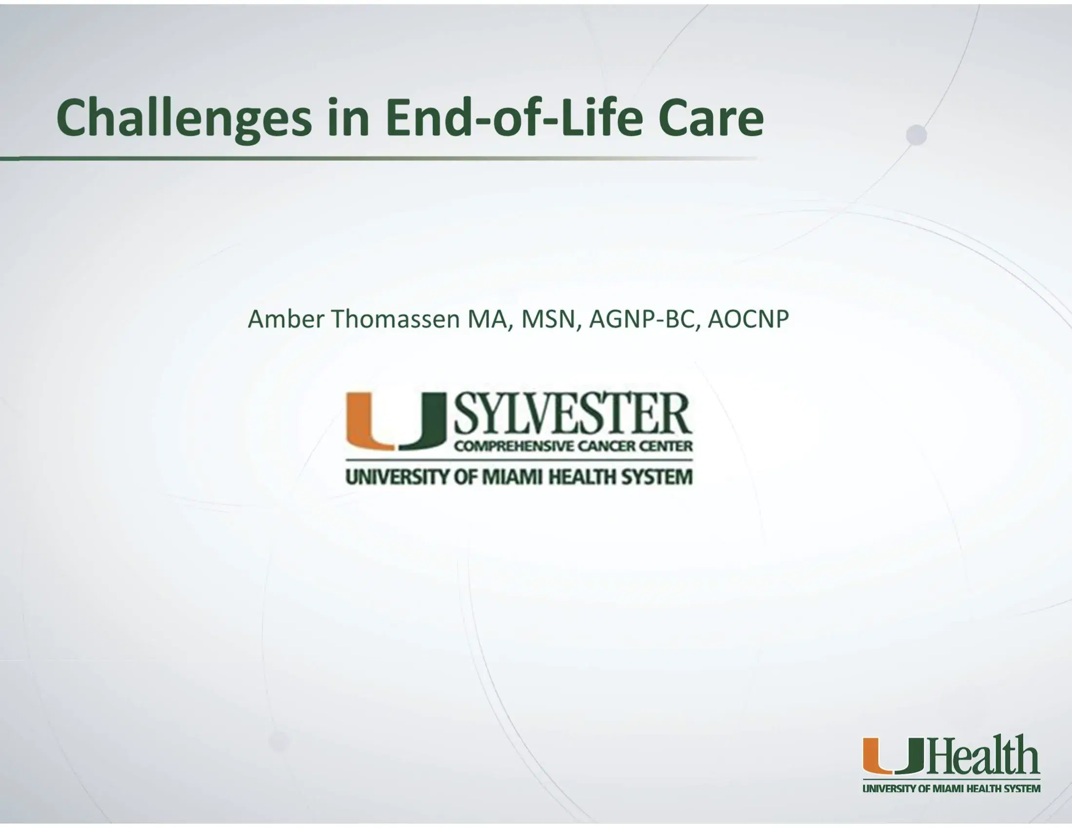 Challenges in End of Life Care