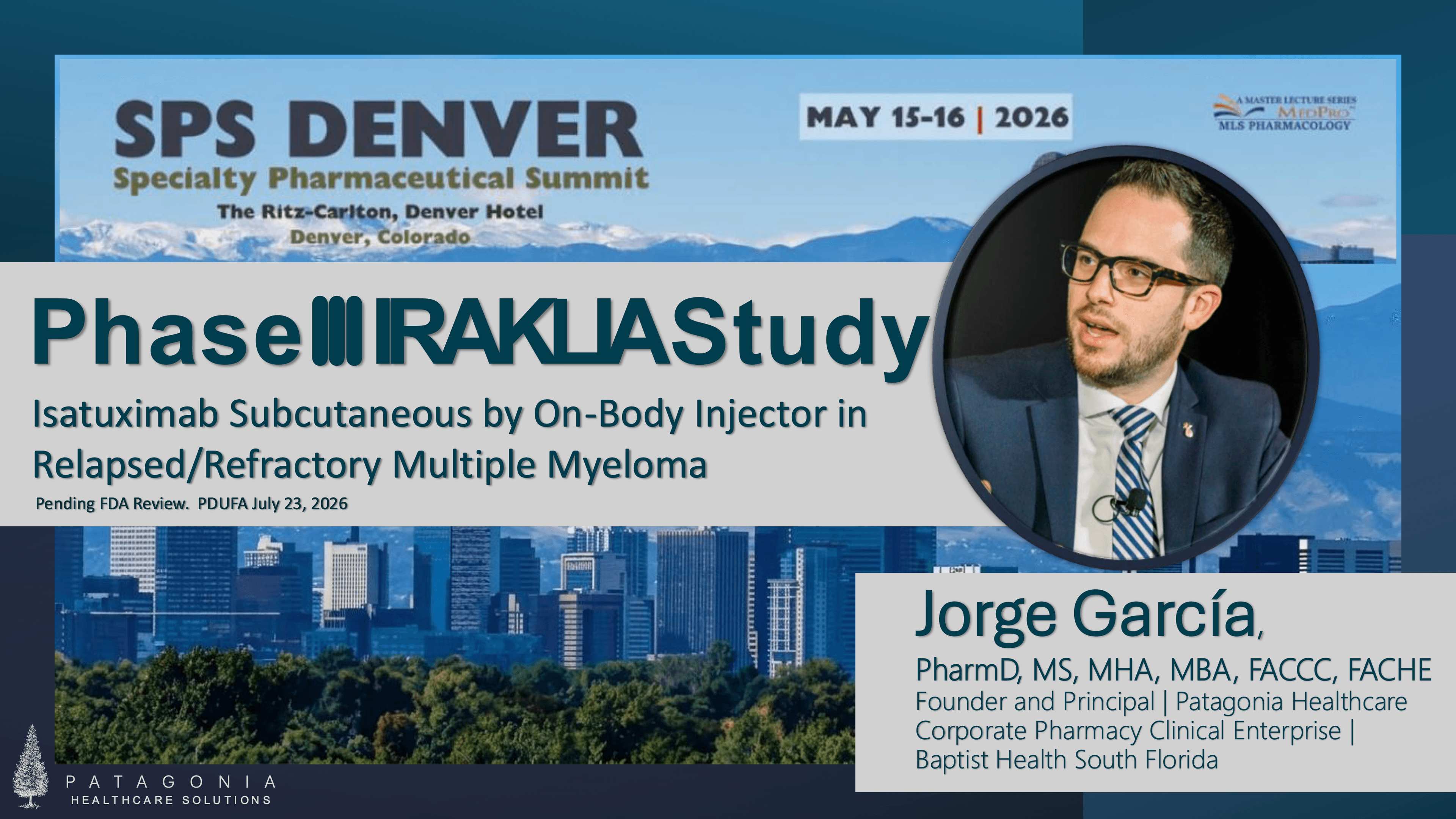 2026 SPS Denver | Isatuximab Subcutaneous by On-Body Injector vs. Isatuximab Intravenous Plus Pomalidomide and Dexamethasone in Relapsed Refractory Multiple Myeloma - A Review of Phase III IRAKLIA Study