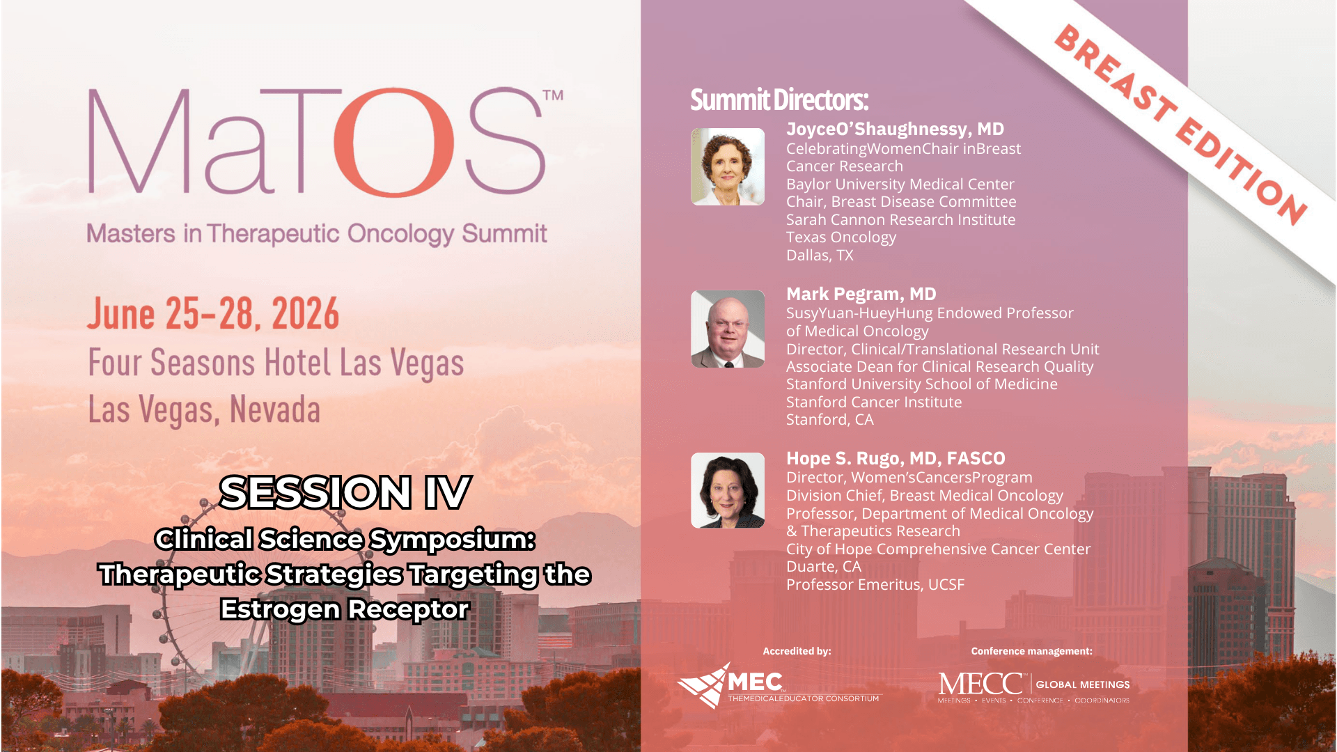 2026 MaTOS Breast | Session IV | Clinical Science Symposium: Therapeutic Strategies Targeting the Estrogen Receptor