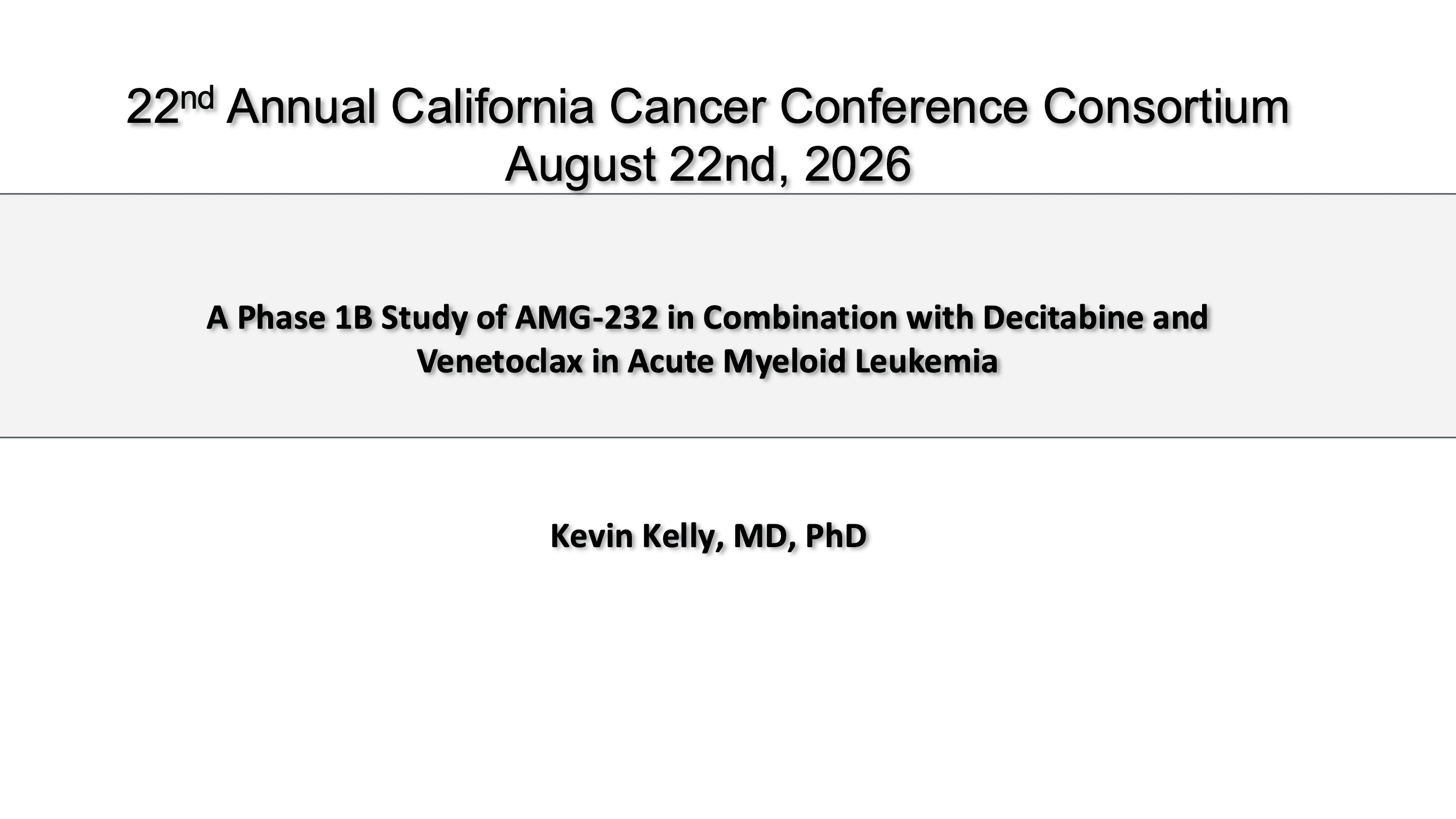 2026 CCC | A Phase 1B Study of AMG-232 in Combination with Decitabine and Venetoclax in Acute Myeloid Leukemia