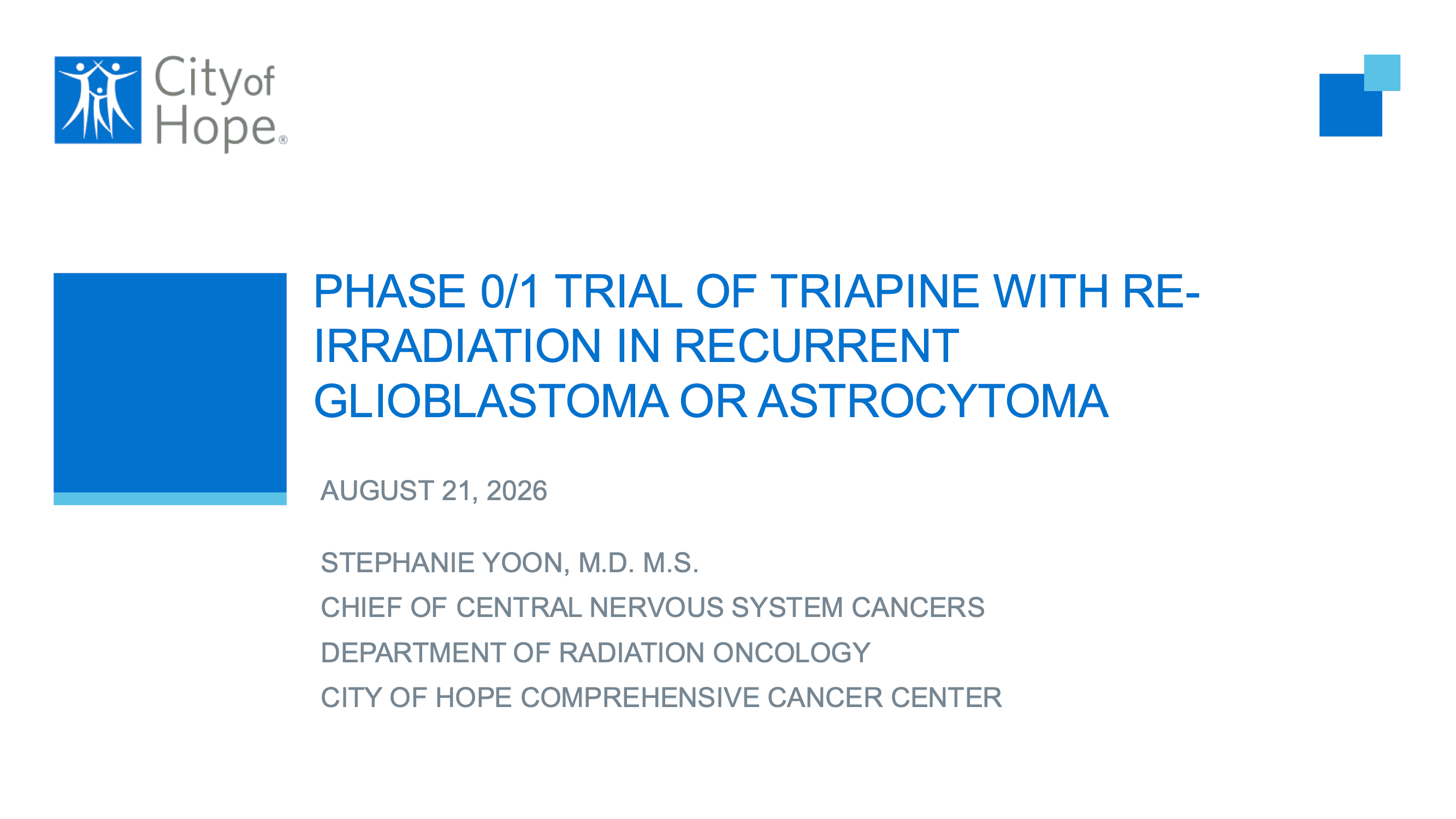 2026 CCC | A Phase 0/I Trial Combining Triapine with Radiation Therapy for Recurrent Glioblastoma