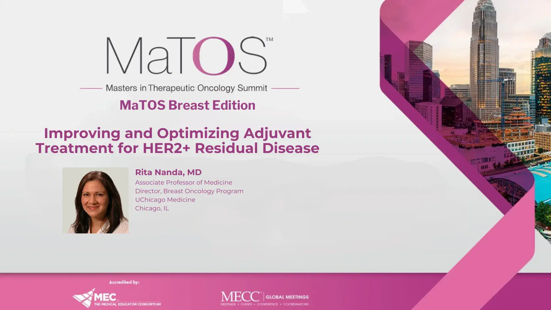 2025 MaTOS Breast | Improving and Optimizing Adjuvant Treatment for HER2+ Residual Disease
