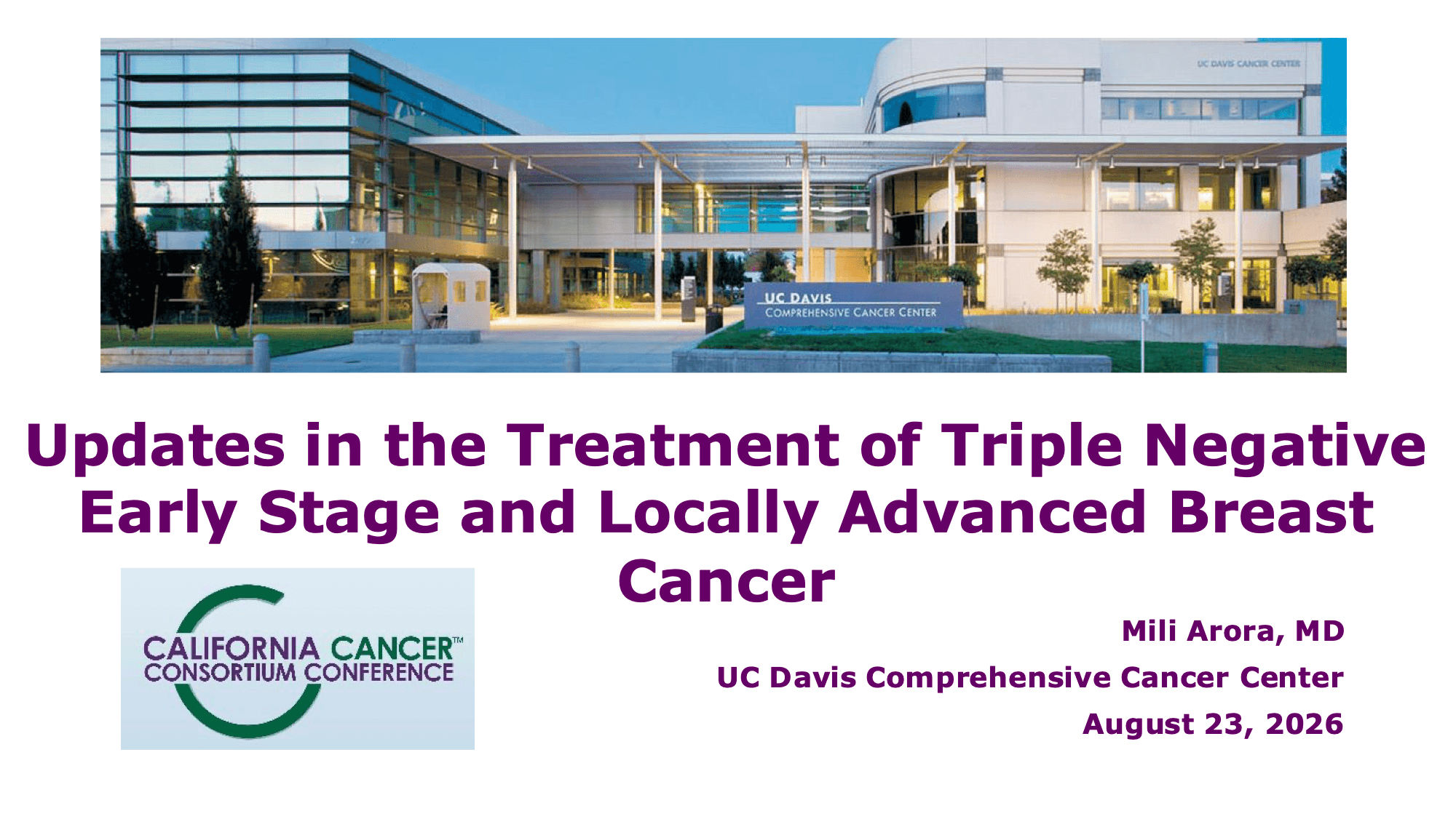 2026 CCC | Updates in the Treatment of Triple Negative Early Stage & Locally Advanced Breast Cancer