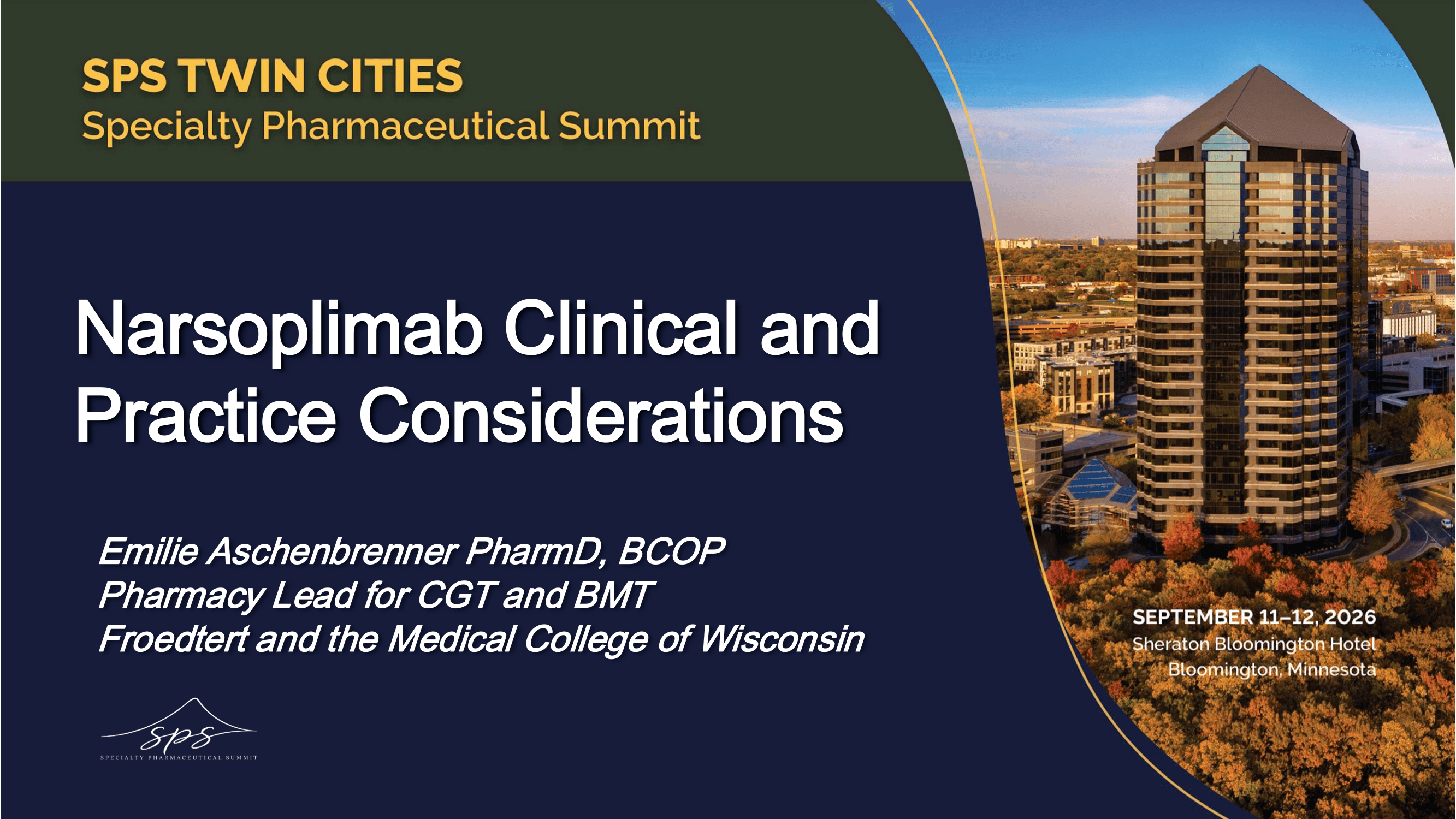 2026 SPS Twin Cities | Narsoplimab Clinical & Practice Considerations in Management of Hematopoietic Stem Cell Transplant