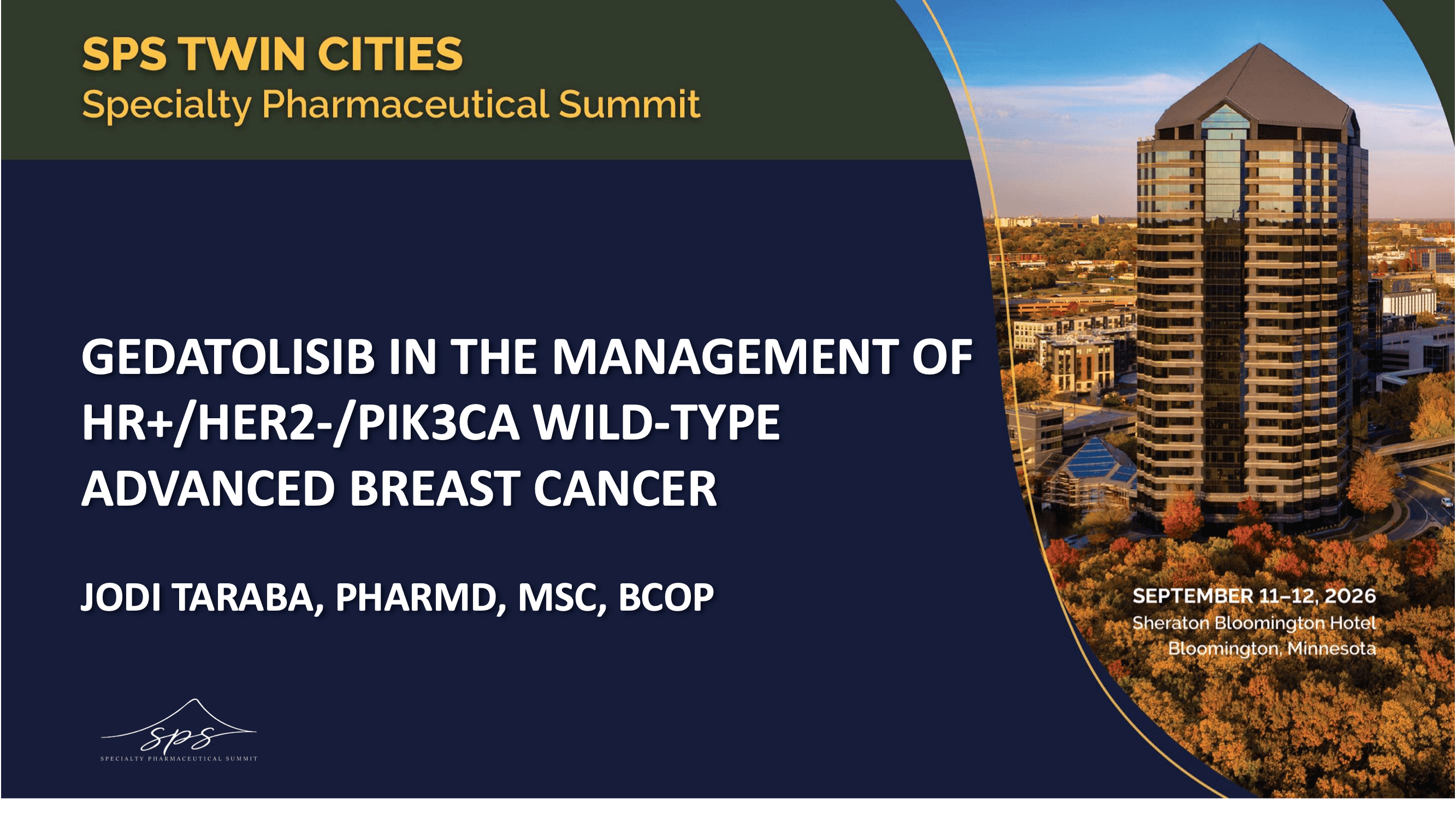 2026 SPS Twin Cities | Gedatolisib in the Management of HR+/HER2-/PIK3CA Wild-Type Advanced Breast Cancer