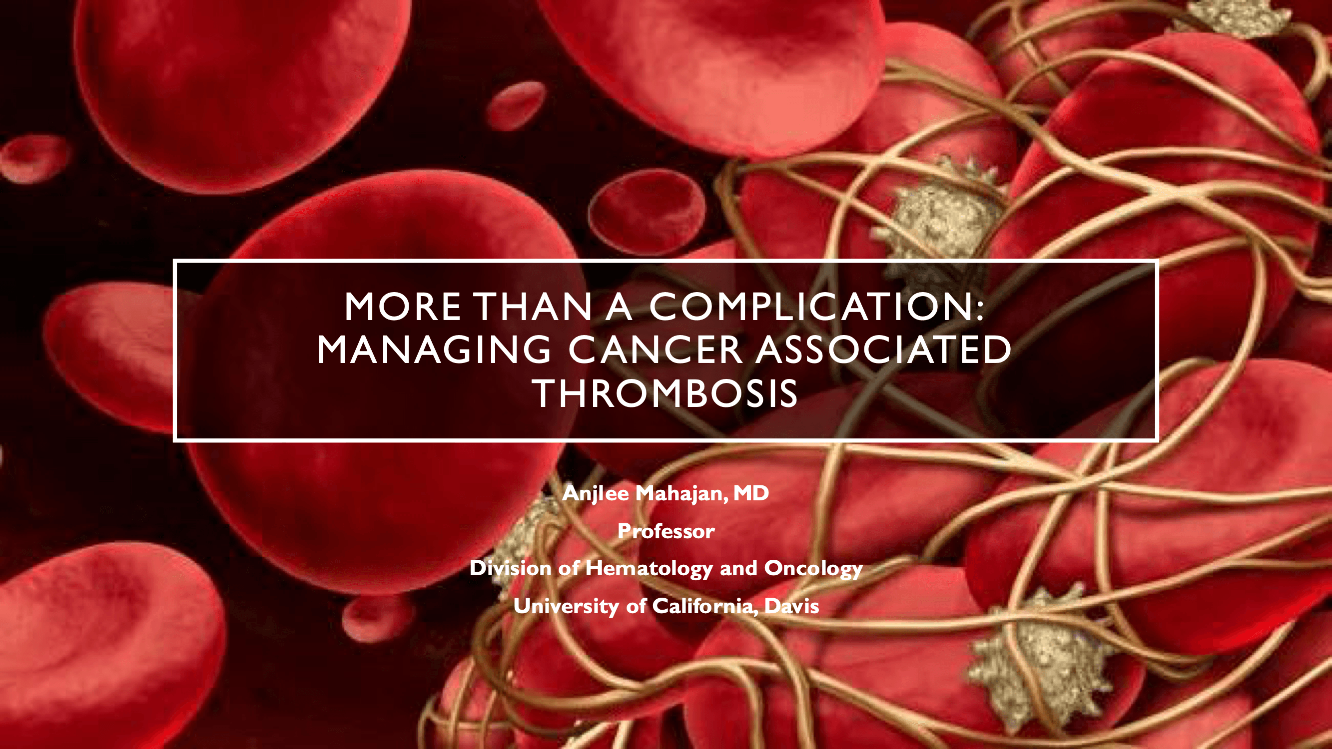 2026 AIO | Management of Cancer-Related Thrombosis