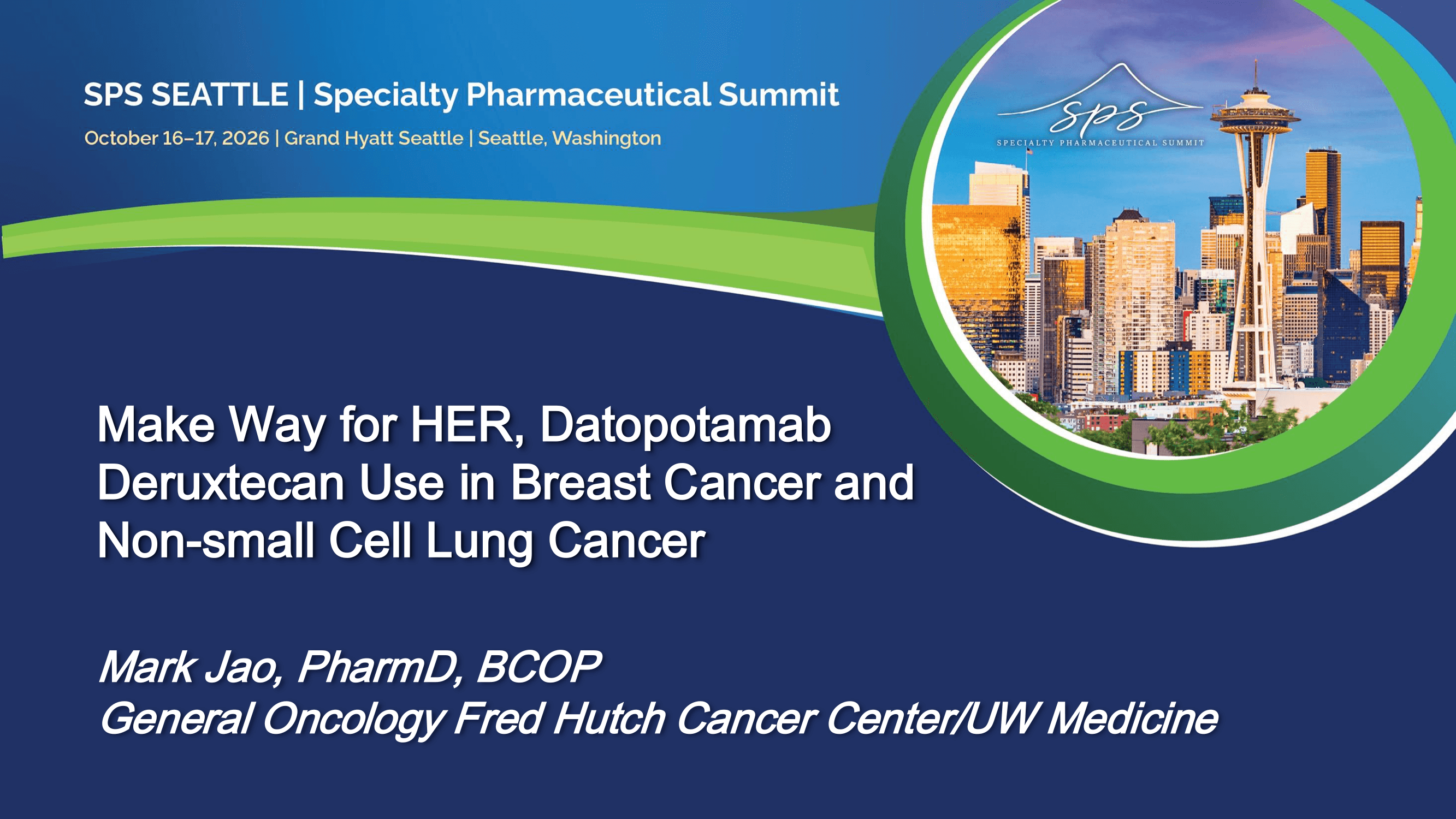 2026 SPS Seattle | Make Way for HER, Datopotamab Deruxtecan Use in Breast Cancer and Non-Small Cell Lung Cancer