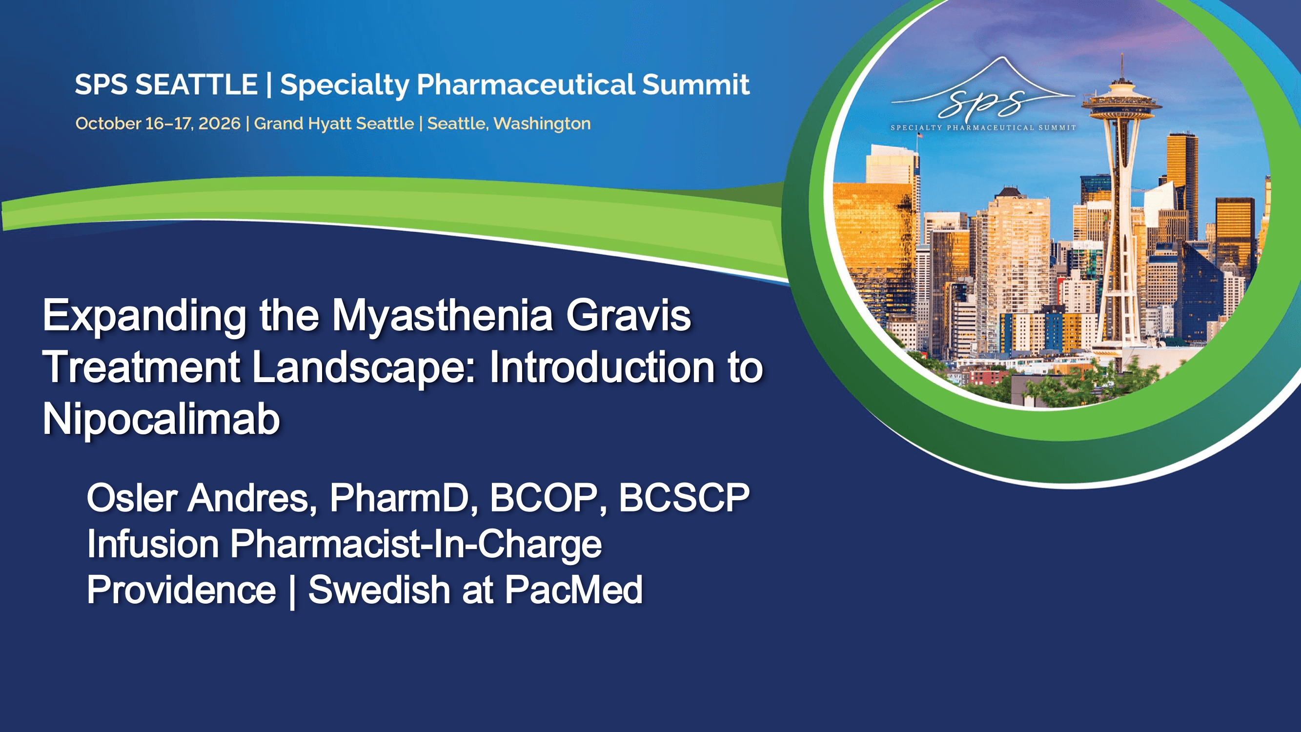2026 SPS Seattle | Expanding the Myasthenia Gravis Treatment Landscape: Introduction to Nipocalimab