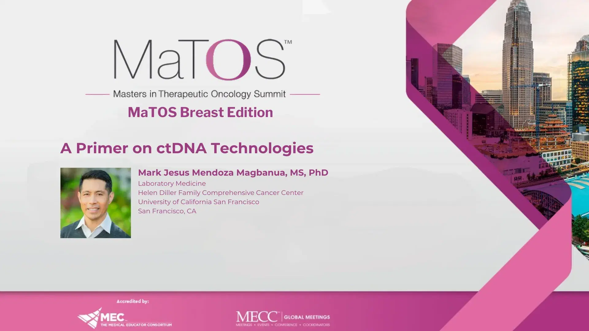2025 MaTOS Breast | A Primer on ctDNA Technologies