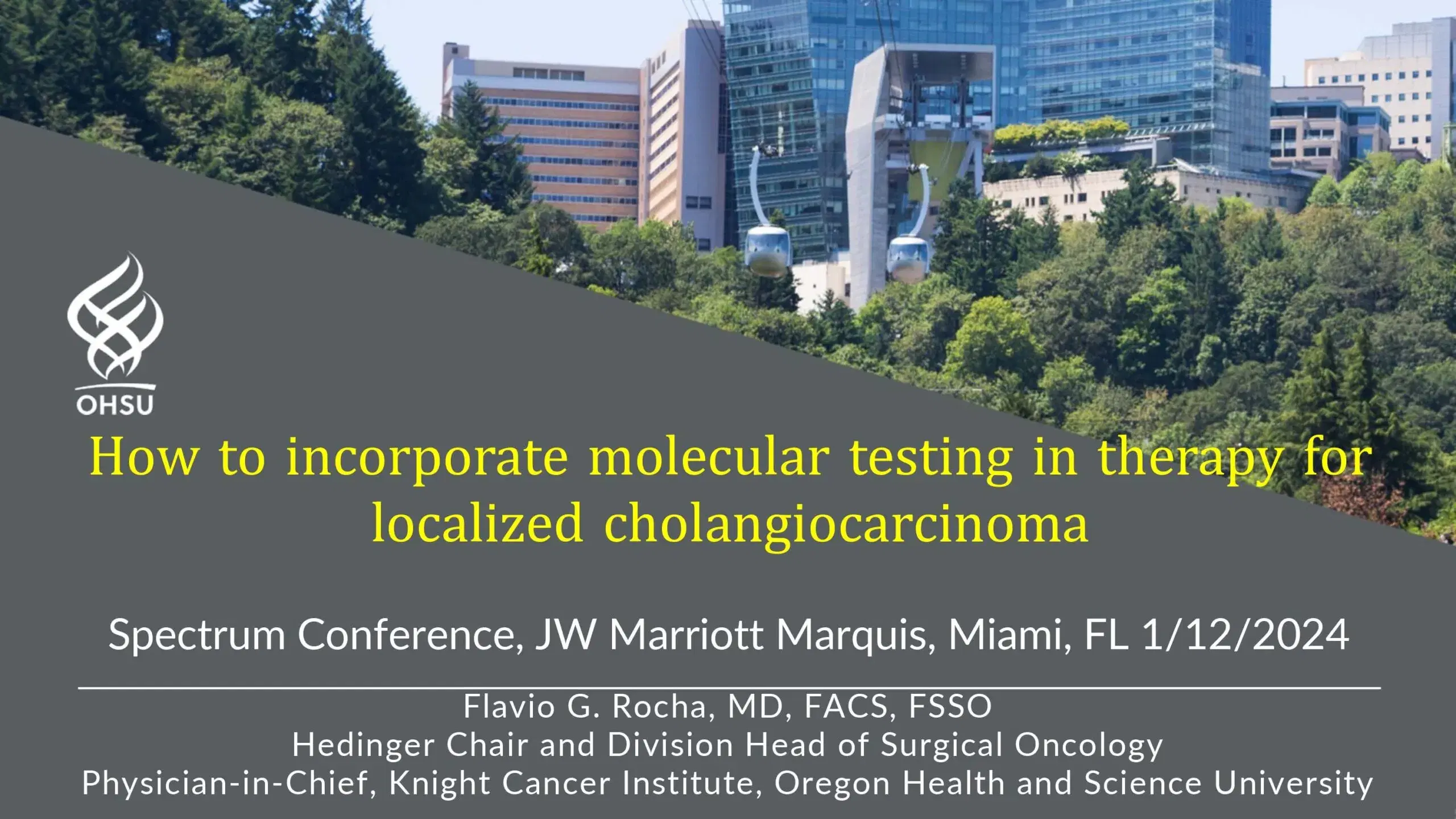 2024 SPECTRUM | How to incorporate molecular testing in therapy for localized disease