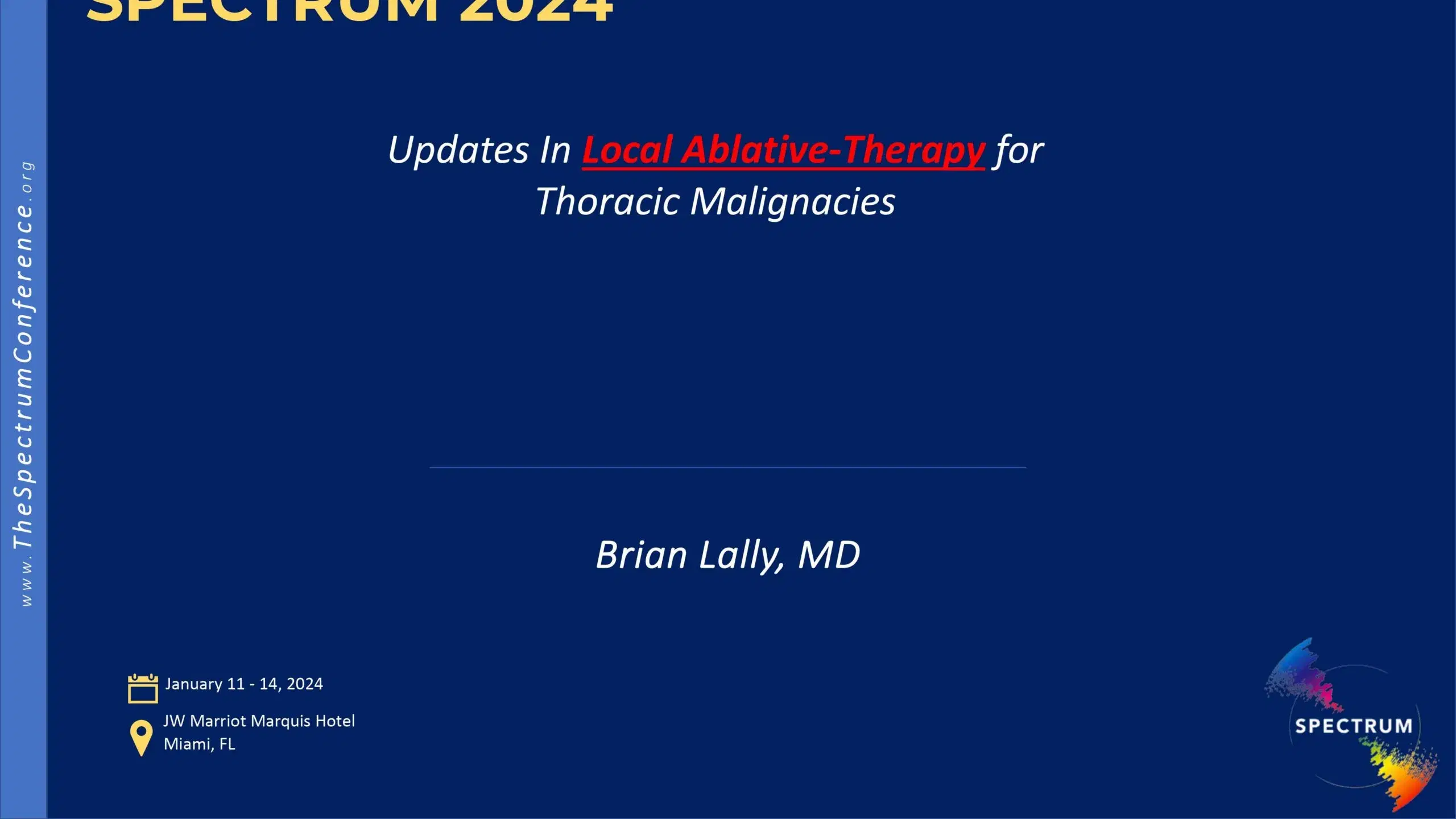 2024 SPECTRUM | Optimizing radiation in primary lung malignancies