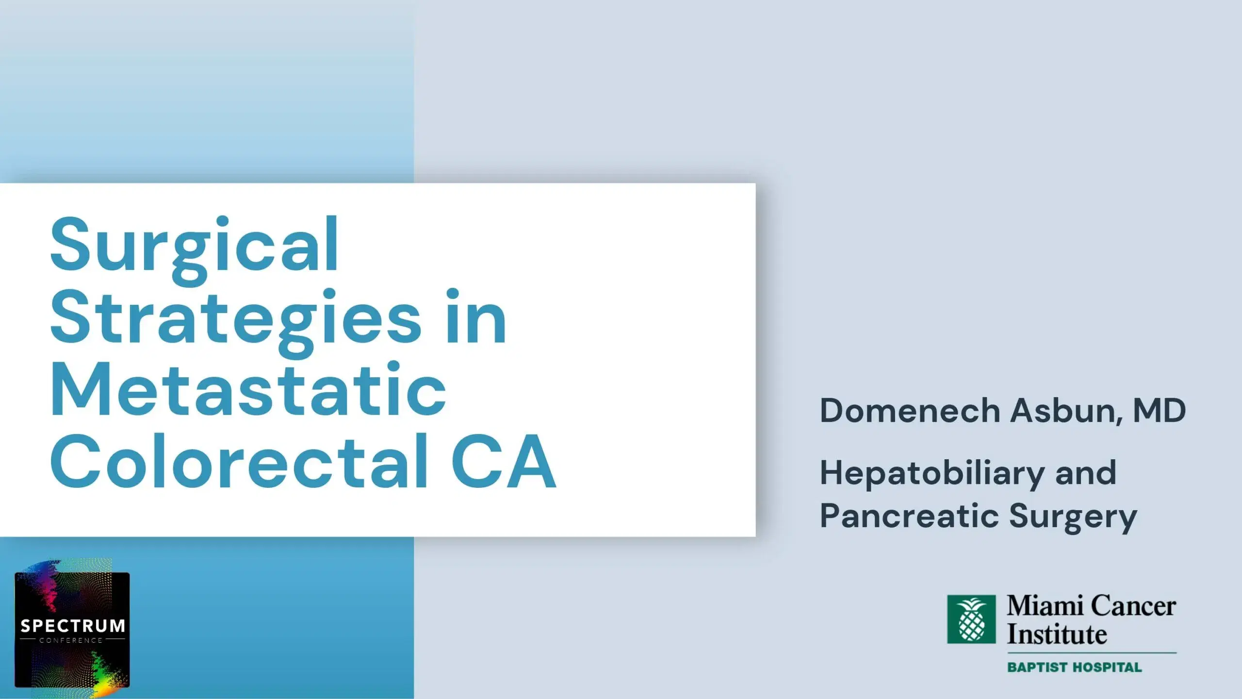 2024 SPECTRUM | Surgical strategies in mCRC